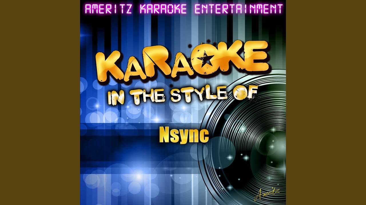 You Don't Have to Be Alone (In the Style of Nsync) (Karaoke Version)