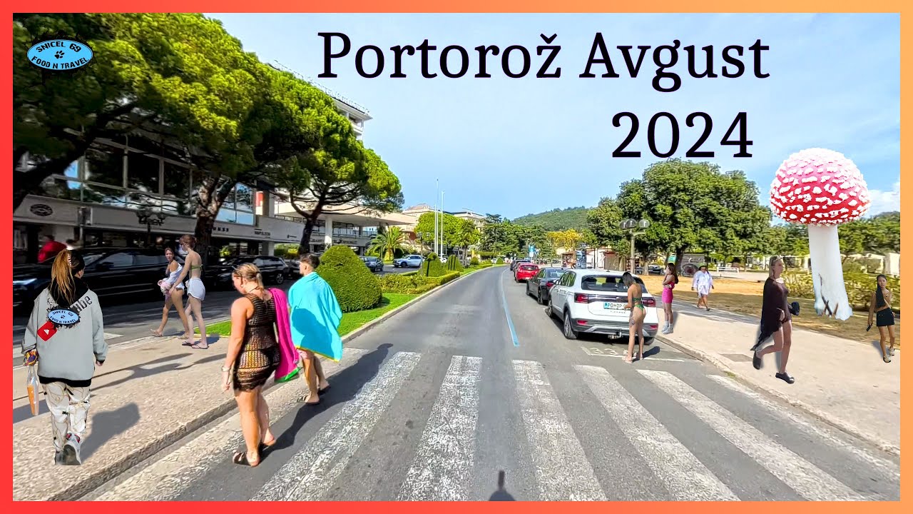 Portorož Avgust 2024