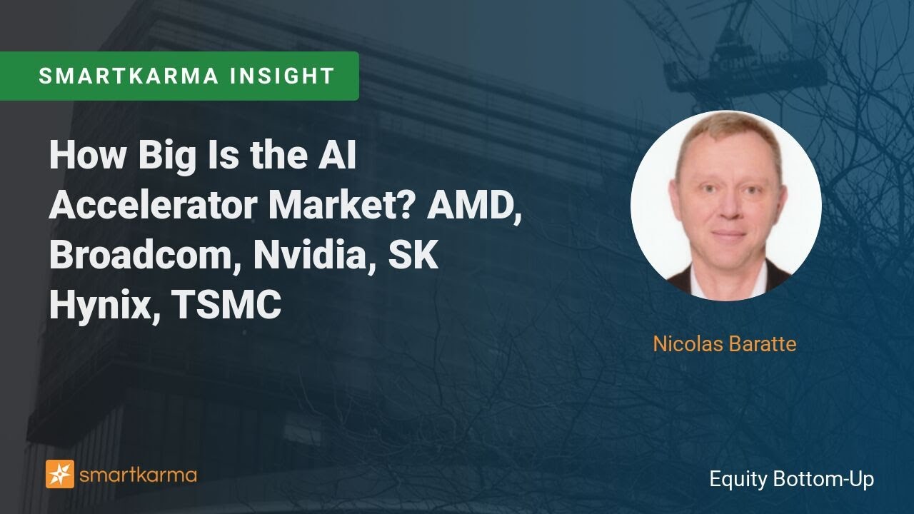 How Big Is the AI Accelerator Market? AMD, Broadcom, Nvidia, SK Hynix, TSMC