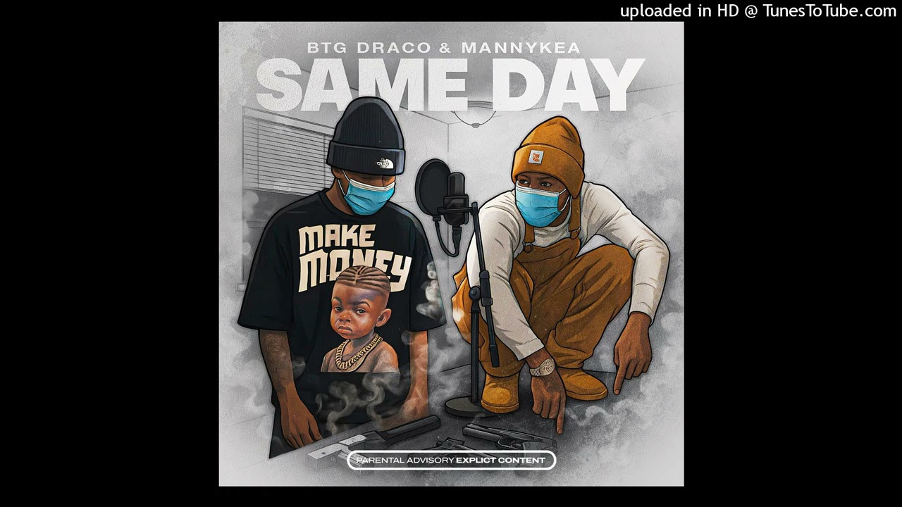 BTG Draco x MANNYKEA - Same Day (Official Audio)