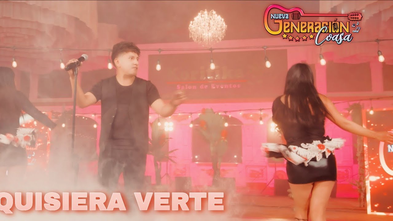 NUEVA GENERACIÓN COAZA _ QUISIERA VERTE (2025) 4K ✅