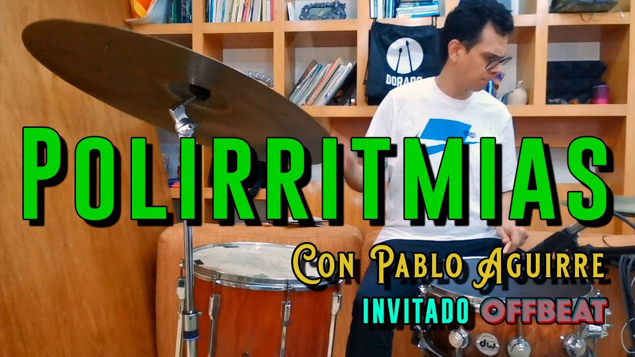 POLIRRITMIAS con Pablo Aguirre