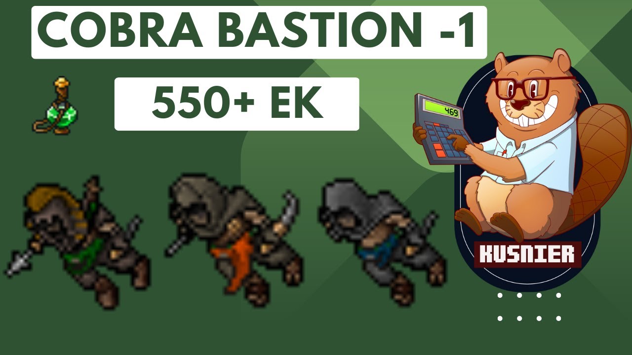 Cobra Bastion -1 | 550+ Knight | 6+ kk/h raw | Tibia