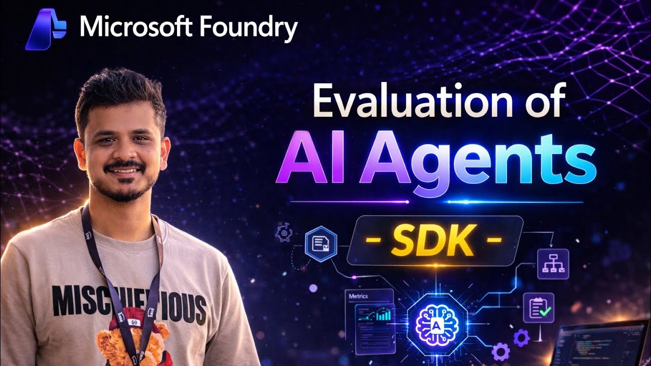Most AI Agents Fail — Here’s How to Evaluate Them     (Demo with Semantic Kernel SDK)