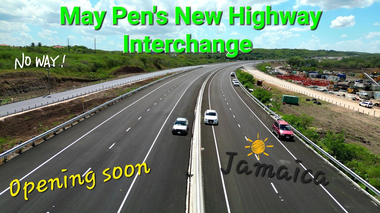 New May Pen  Road Interchange Update. Highway 2000 Expansion Project Opening Soon. Clarendon Jamaica
