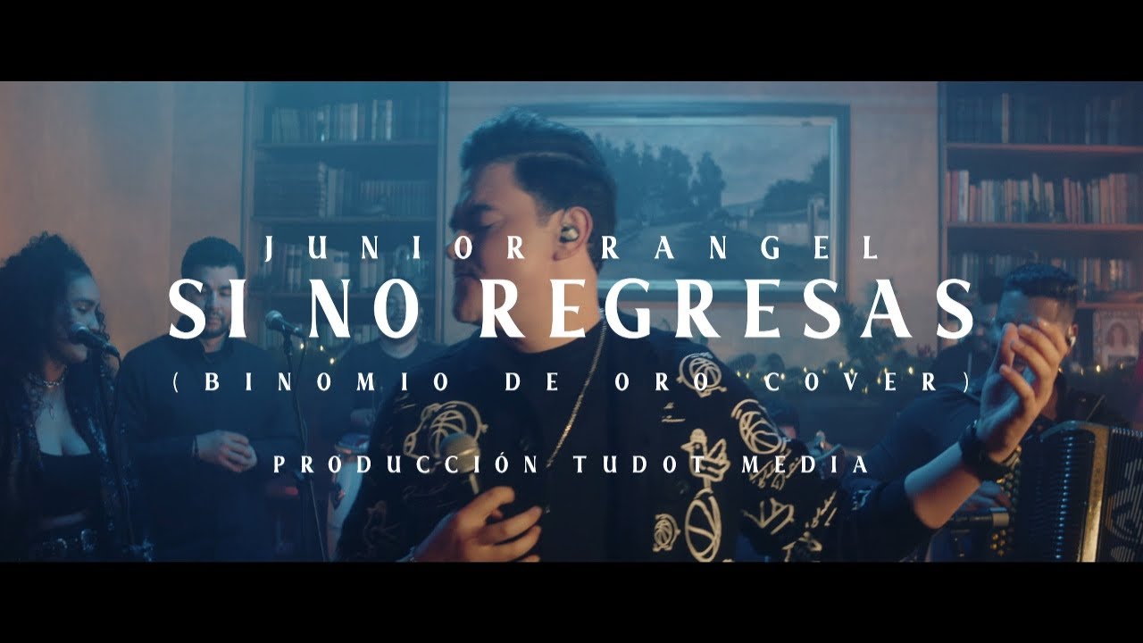Si no Regresas - Junior Rangel 🫶 (cover Binomio de Oro)