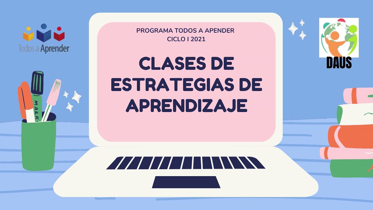 Tipos de Estrategias de Aprendizaje
