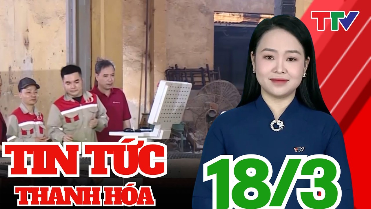 Bản tin Thời sự 14h ngày 16/03/2026 | Thanh Hóa TV