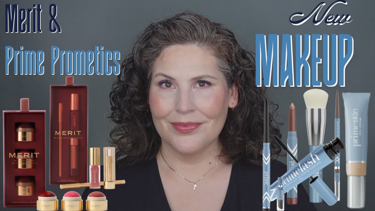 New Makeup from Merit & Prime Prometics - Makeup For 50+