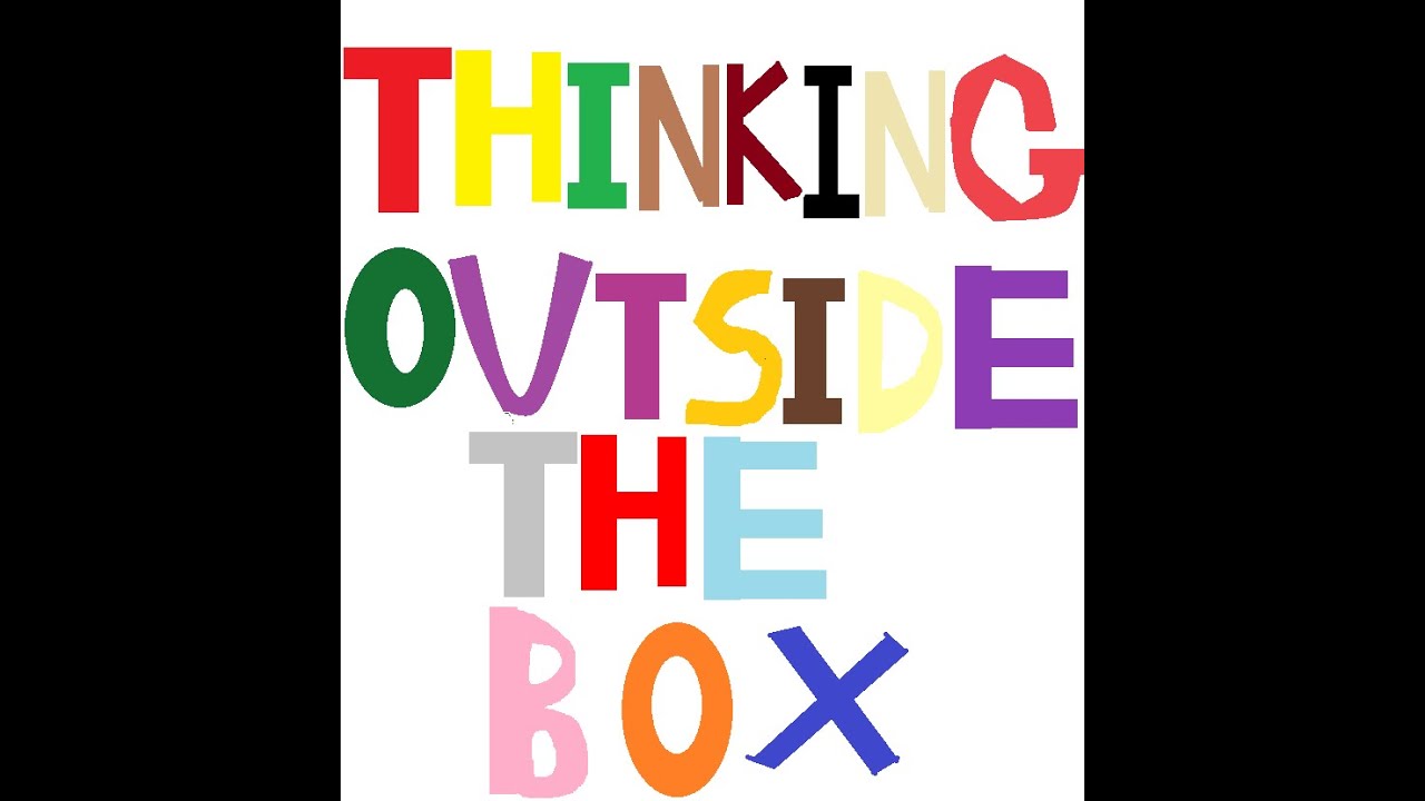 Thinking outside the box