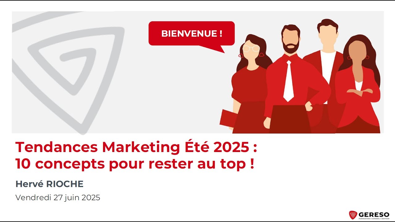 WEBINAIRE - Tendances marketing été 2025 : 10 concepts pour rester au top ! - Hervé Rioche