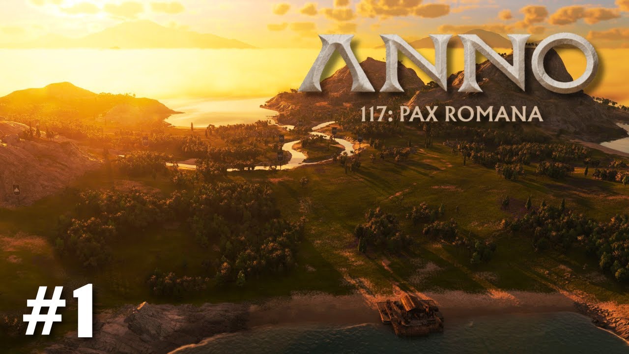 Der Beginn einer Reise | ANNO 117: Pax Romana KAMPAGNE | 1
