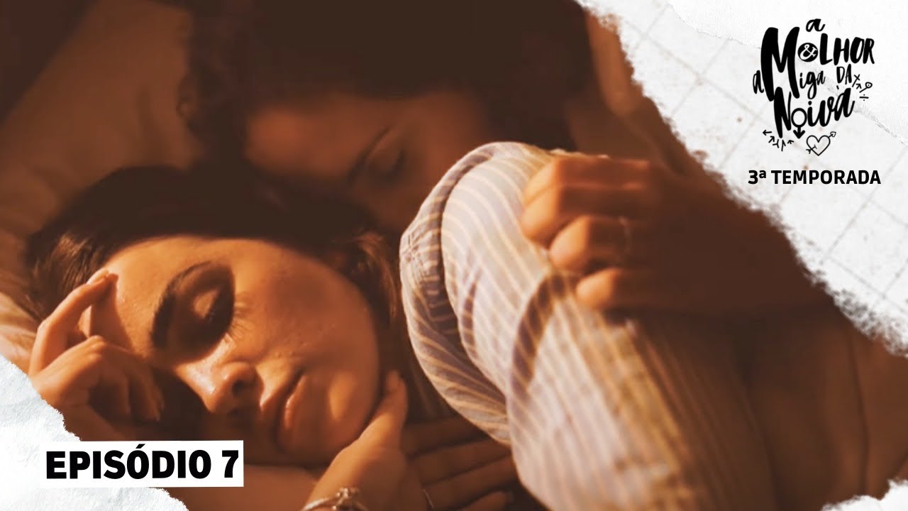 A MELHOR AMIGA DA NOIVA - 3ª Temporada - 3x07