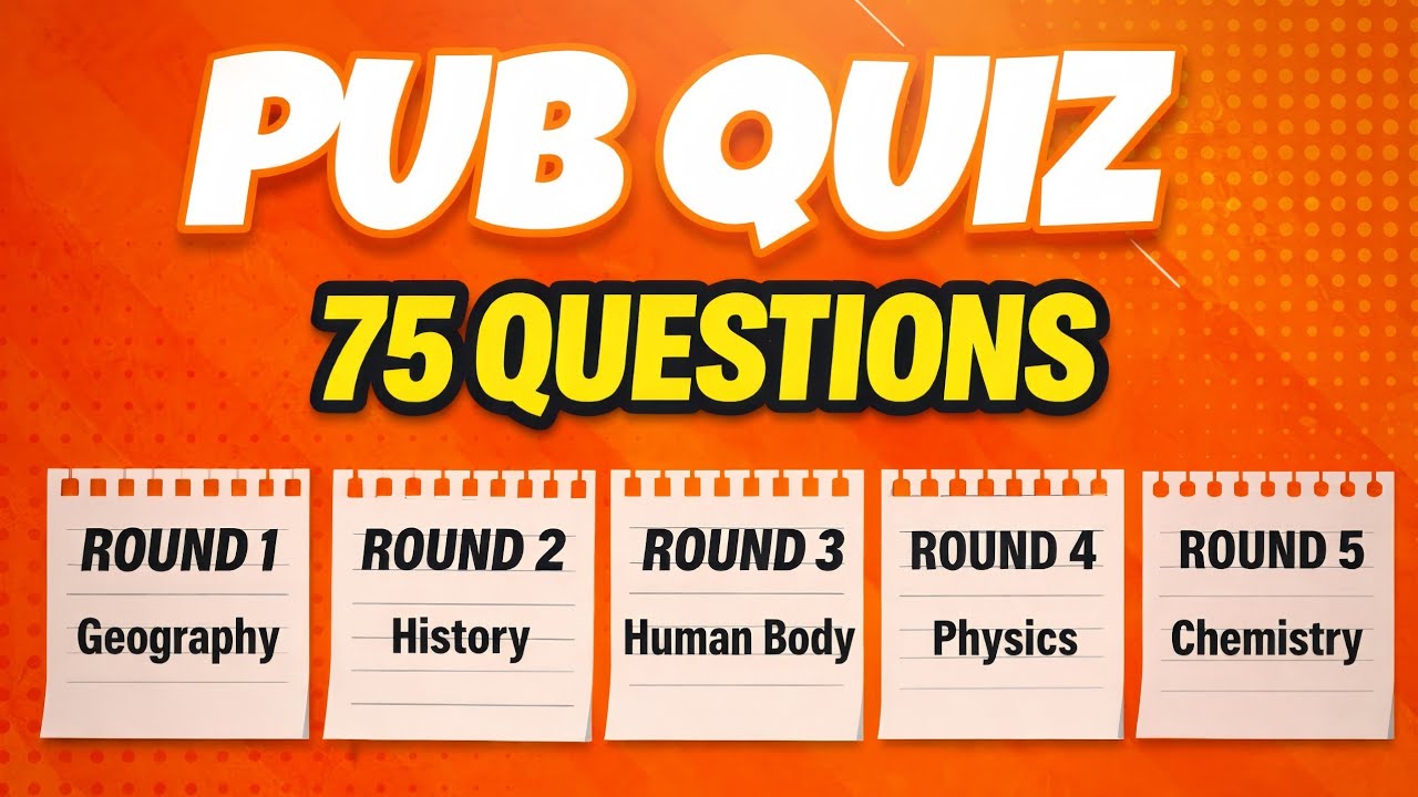 75 Fun Pub Quiz Questions: Geography, History & More