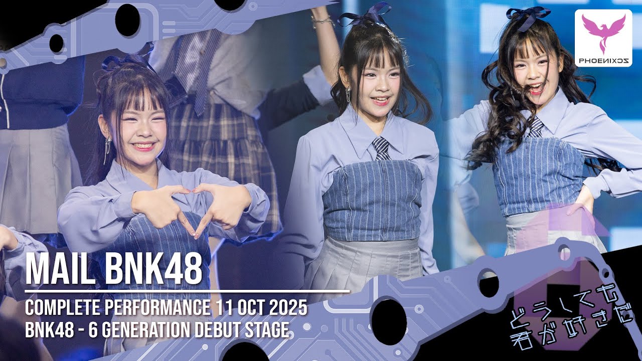 [Mail BNK48] Fancam - COMPLETE PERFORMANCE - BNK48 6 GENERATION DEBUT STAGE