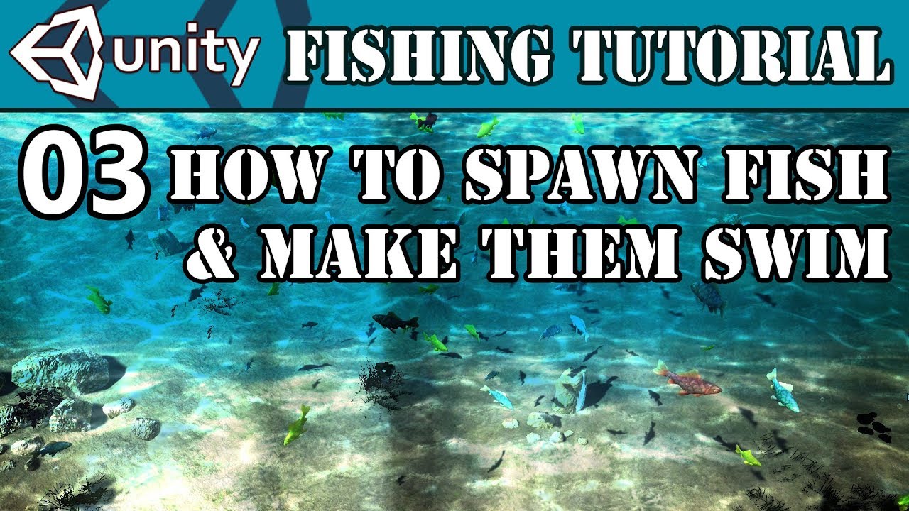 03 Unity Fish AI Tutorial - How to Spawn NPC Fish and Make Them Swim!