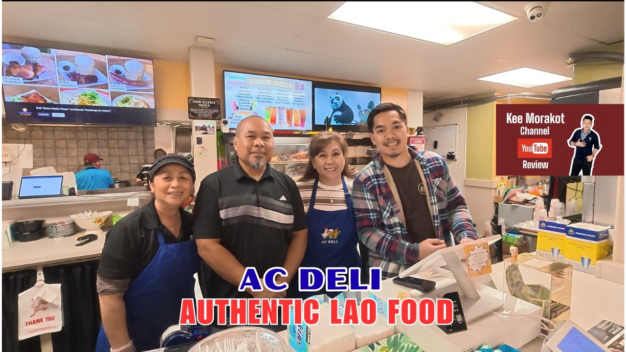 ຮ້ານອາຫານລາວໃນສະຫາລັດ #AC DELI #FRESNO #CALIFORNIA #USA
