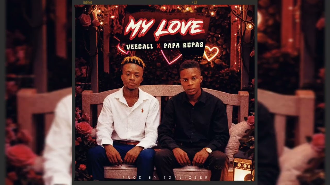 VeeCall & Papa Rupas - My Love