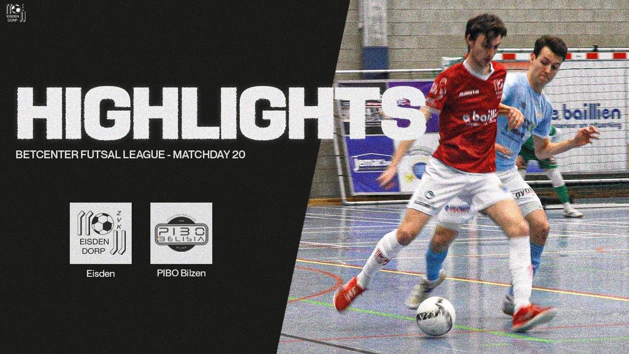 HIGHLIGHTS | Eisden Dorp x PIBO Bilzen | Betcenter Futsal League 2022/23