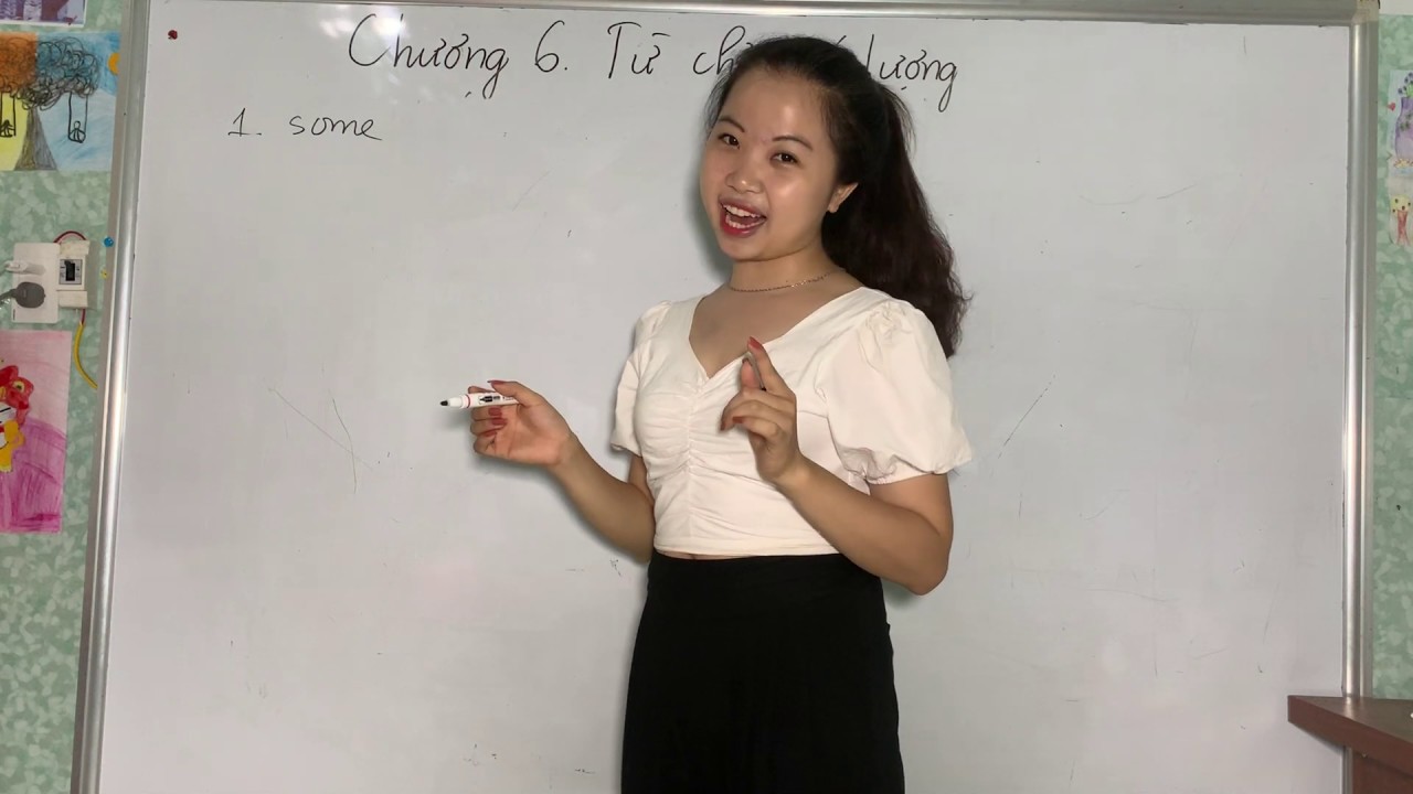 Chương 6: Phân biệt some, any, many, much, a lot of, most, little, few, all... - NGỮ PHÁP TIẾNG ANH