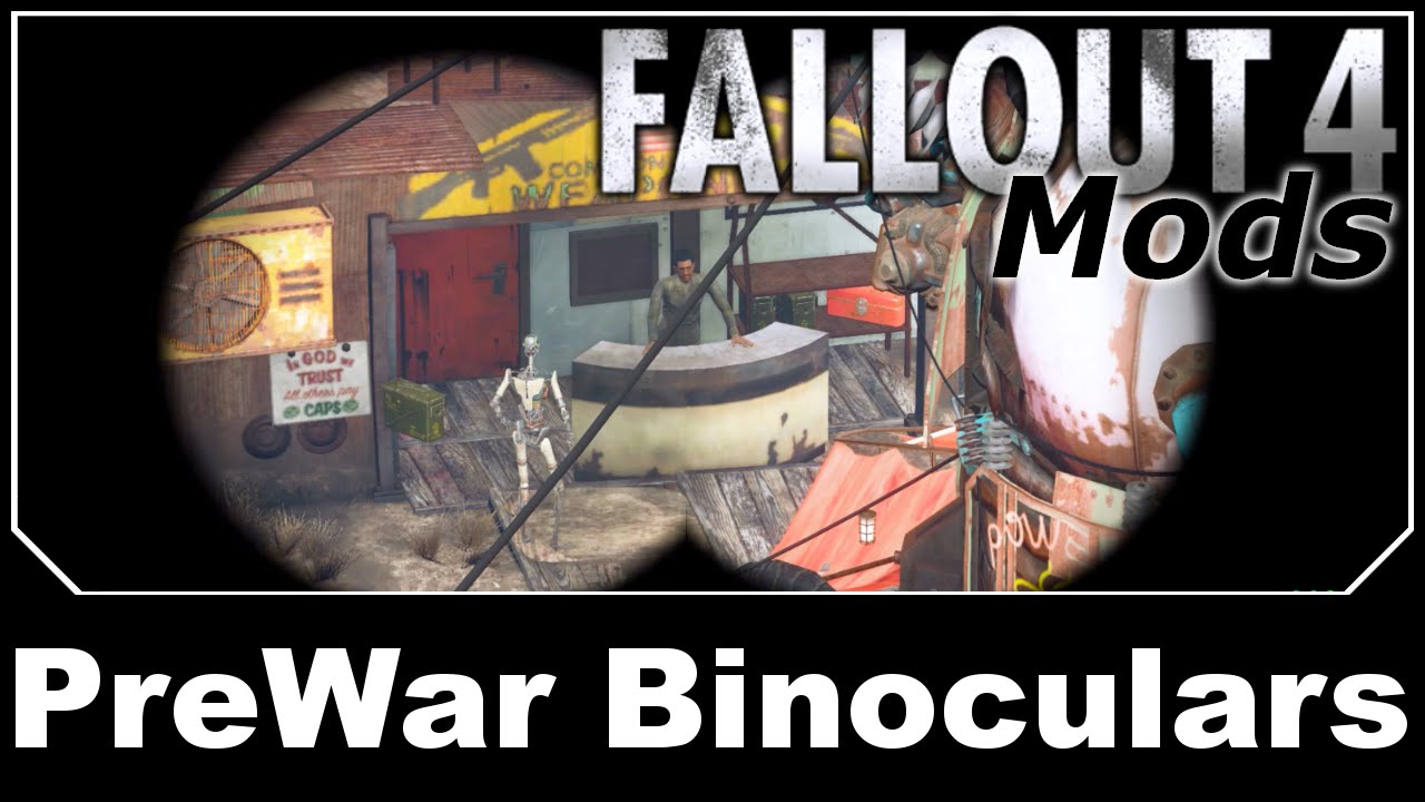 Fallout 4 Mods - PreWar Binoculars