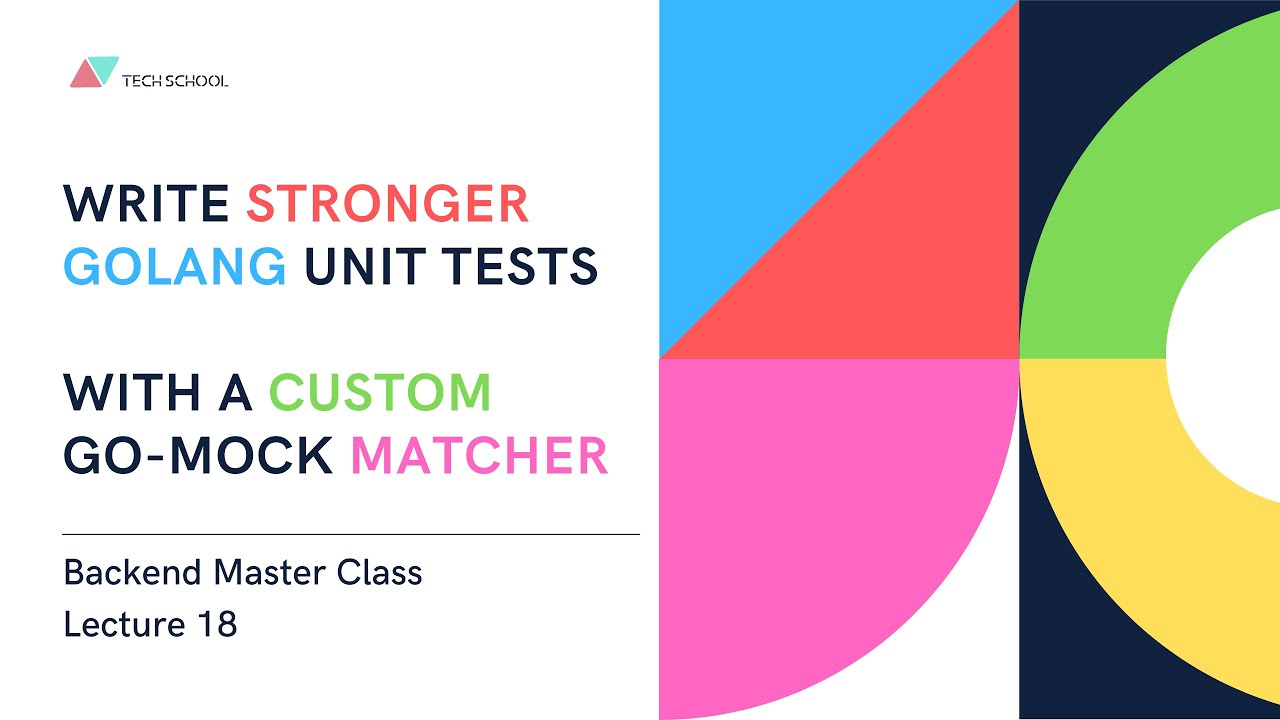 [Backend #18] How to write stronger unit tests with a custom gomock matcher