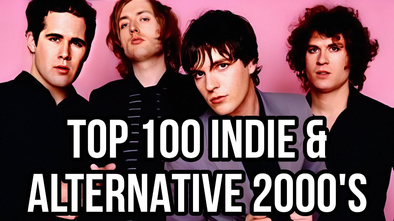 TOP 100 INDIE ROCK 2000's