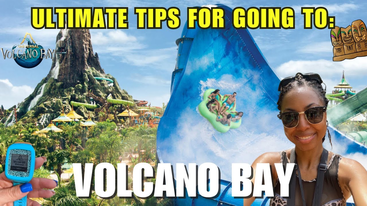 Volcano Bay:  Tips to know about to MAXIMIZE your time at the park