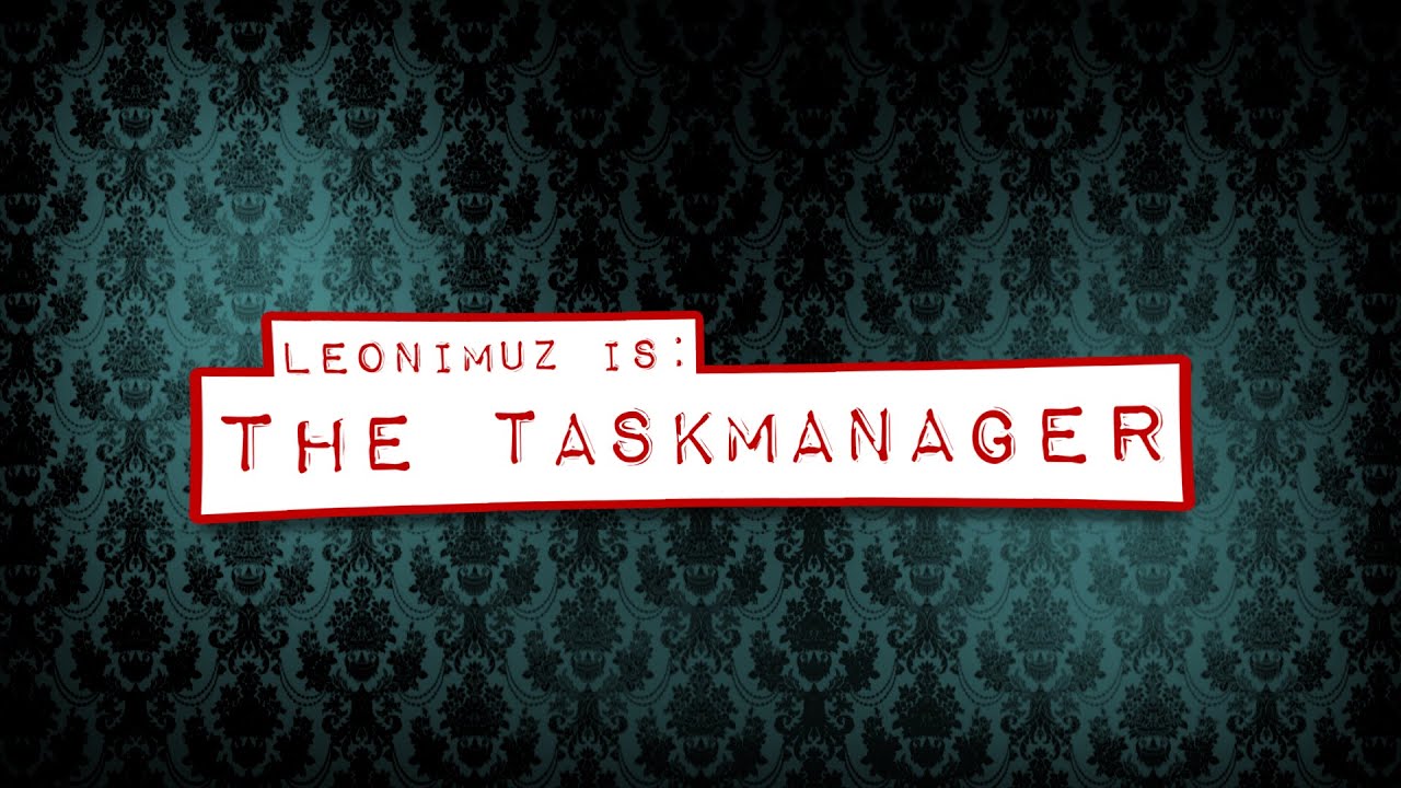 The Taskmanager 2026 || The LeonimuZ New Year's Spectacular 2026