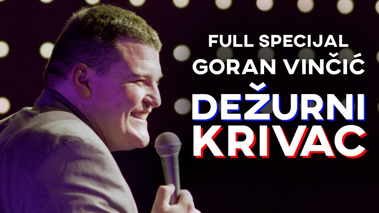 Goran Vinčić - Dežurni krivac (2023) stand up comedy specijal