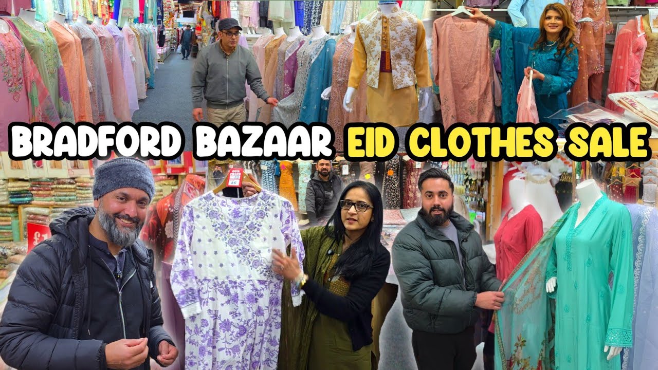 UK Ke Bradford Bazaar Mein Mega EID Clothes Sale