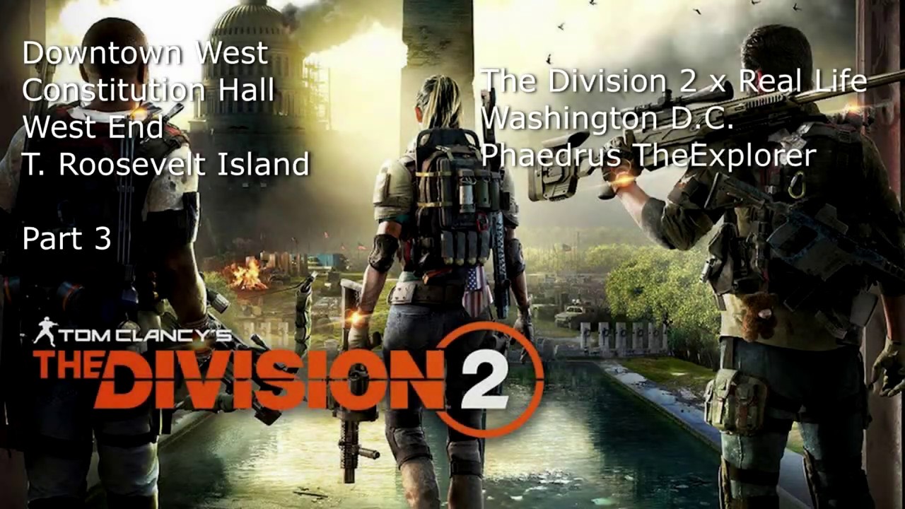 The Division 2 x Washington, D.C. Comparison Part 3