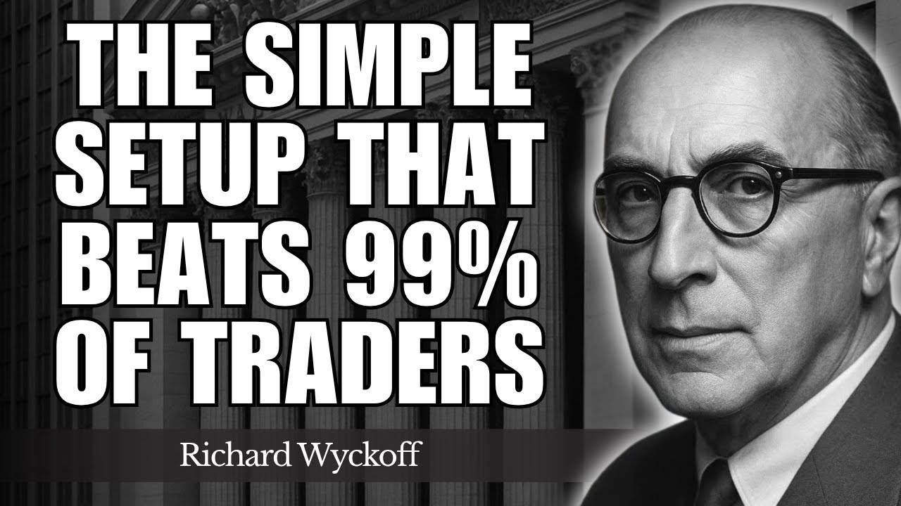 The Simple Setup That Outsmarts 99% of Traders (And Wins Consistently) | Richard Wyckoff's Lessons