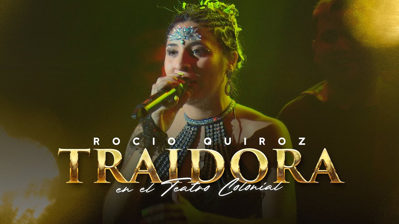 Rocío Quiroz - Traidora (En Vivo en el Teatro Colonial)
