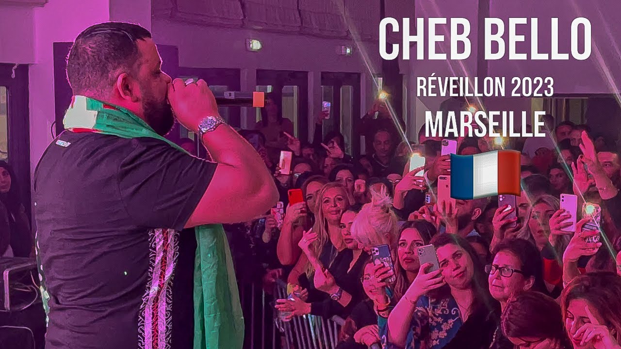 Cheb Bello 2023 - Live Marseille 🇫🇷🇩🇿🇲🇦🇹🇳 ( Florida Palace ) R&eacute;veillon 2023