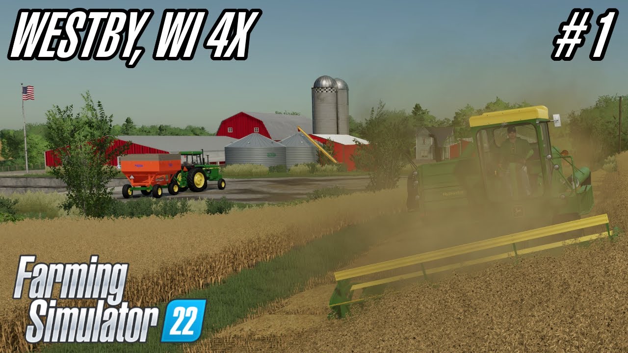 Starting out fresh on Westby WI 4X - EP1 - Farming Simulator 22