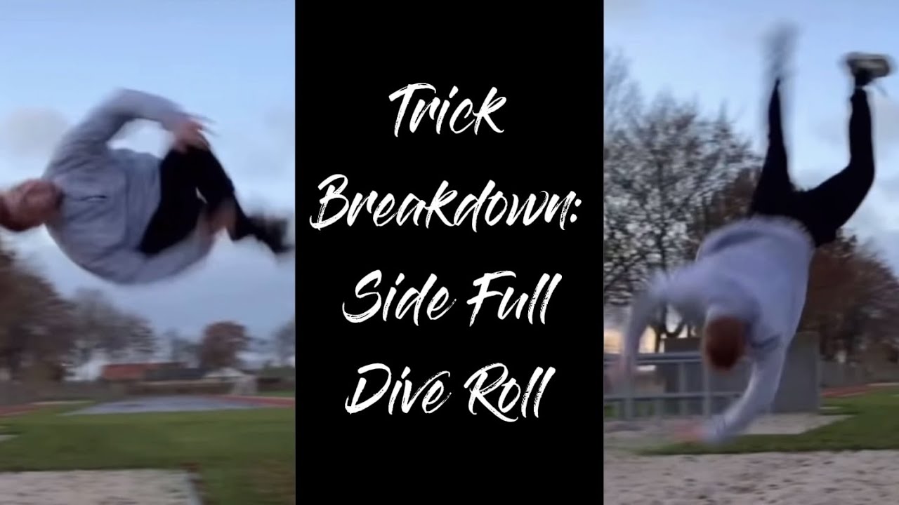 Trick Breakdown: Side Full Dive Roll