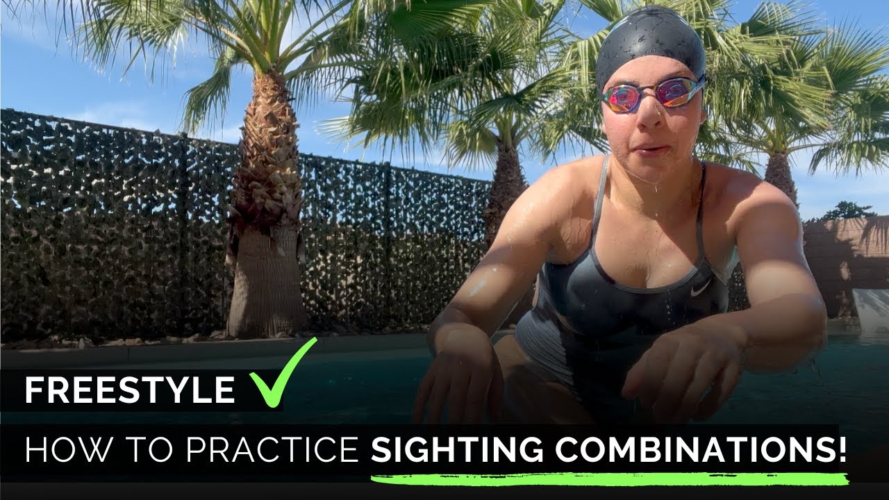 How to Practice Different Freestyle Sighting Combinations for Open Water!