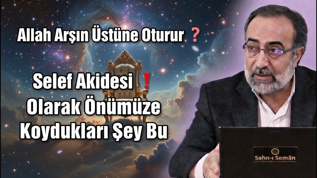 Allah Arşın Üstüne Oturur ❓ Selef Akidesi ❗Olarak Önümüze Koydukları Şey Bu 𒎓 Ebubekir Sifil