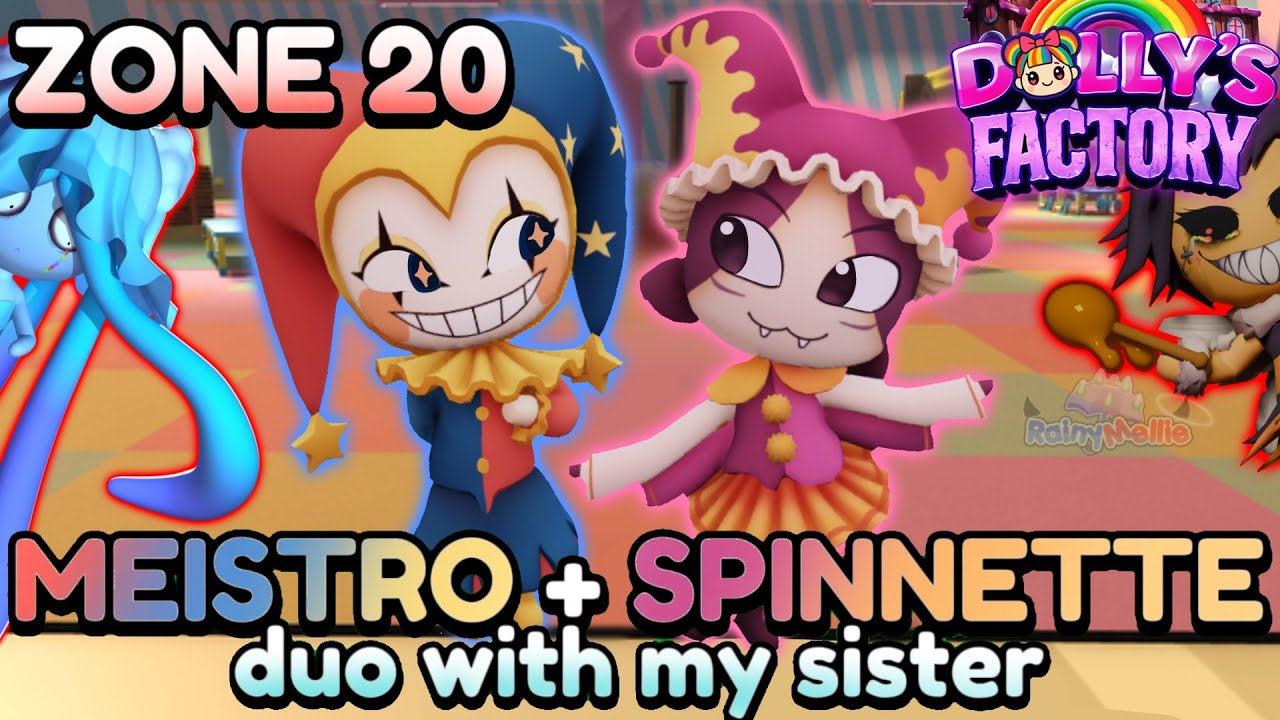 🎪 MEISTRO AND SPINNETTE DUO - Dolly's factory #10 - [☔️] #RainyMellie 