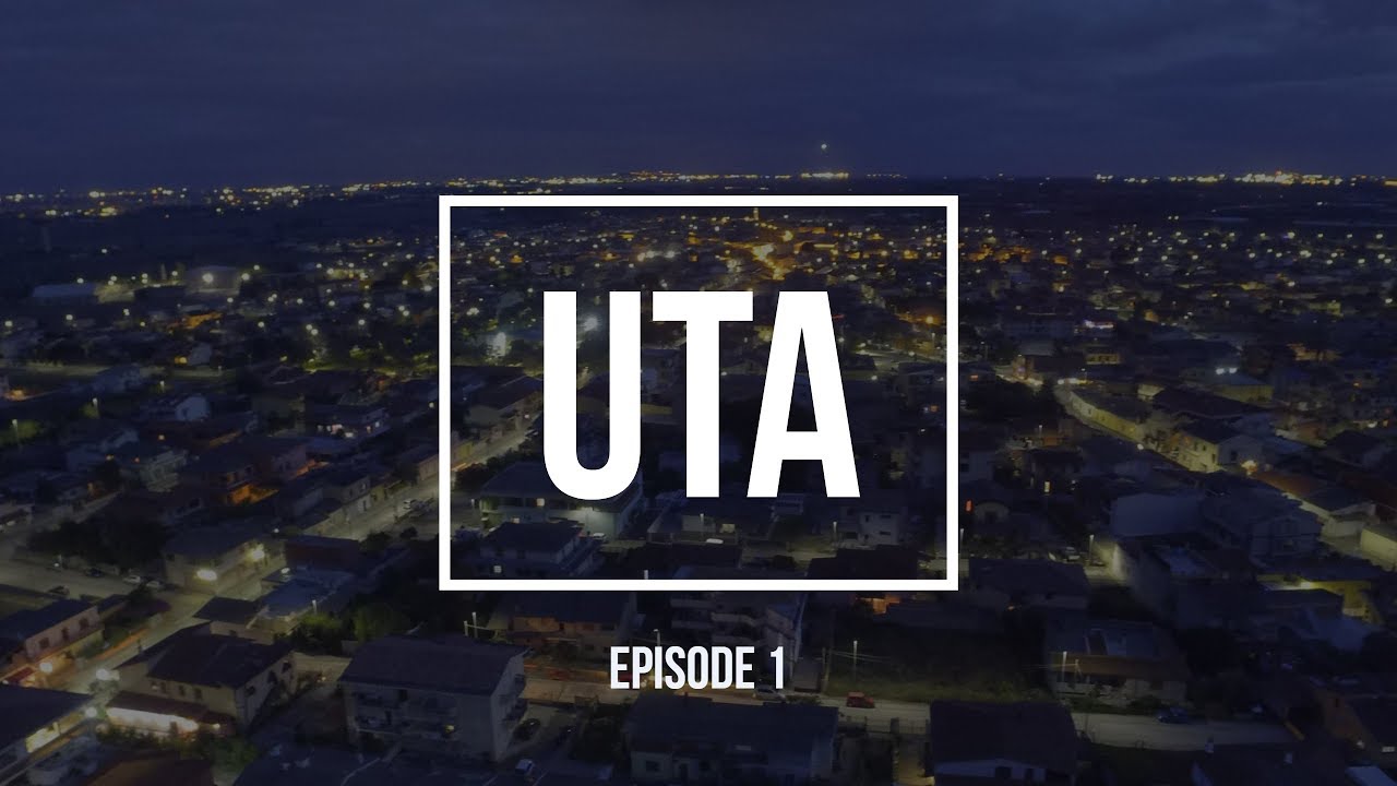 UTA | EPISODE 1