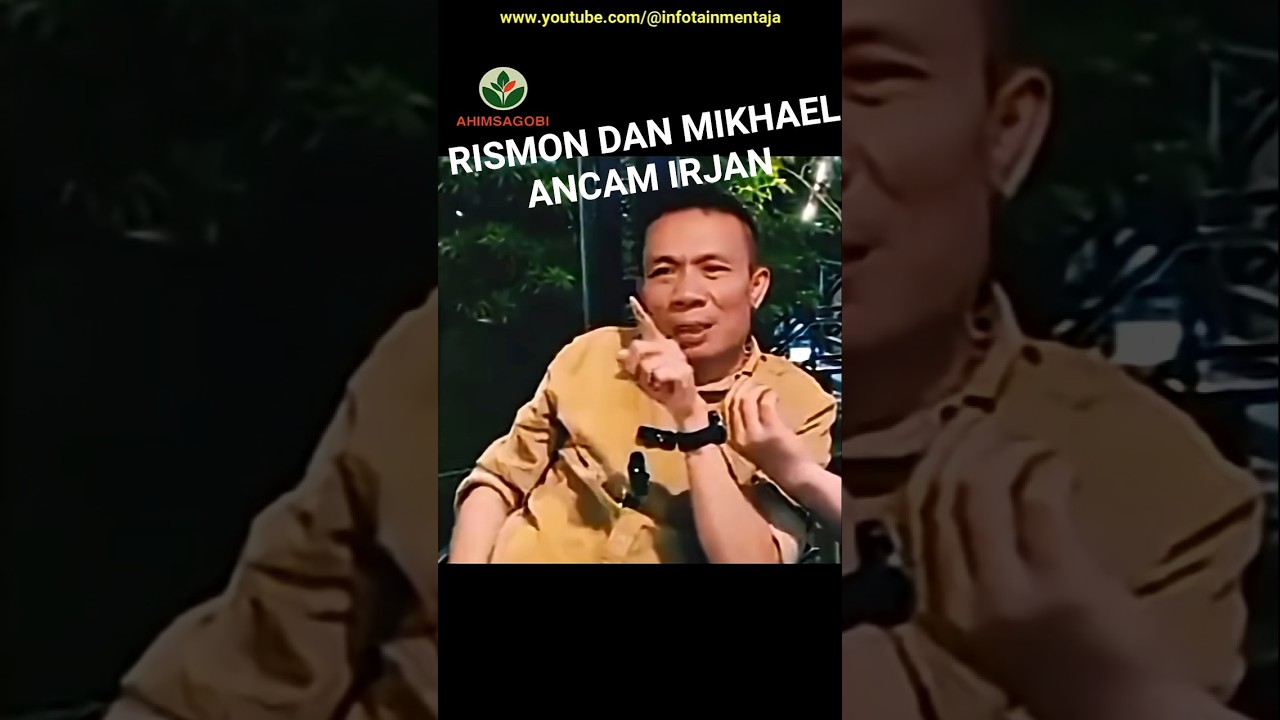 RISMON DAN MIKHAEL ANCAM IRJAN #ahimsagobi #shortsfeed