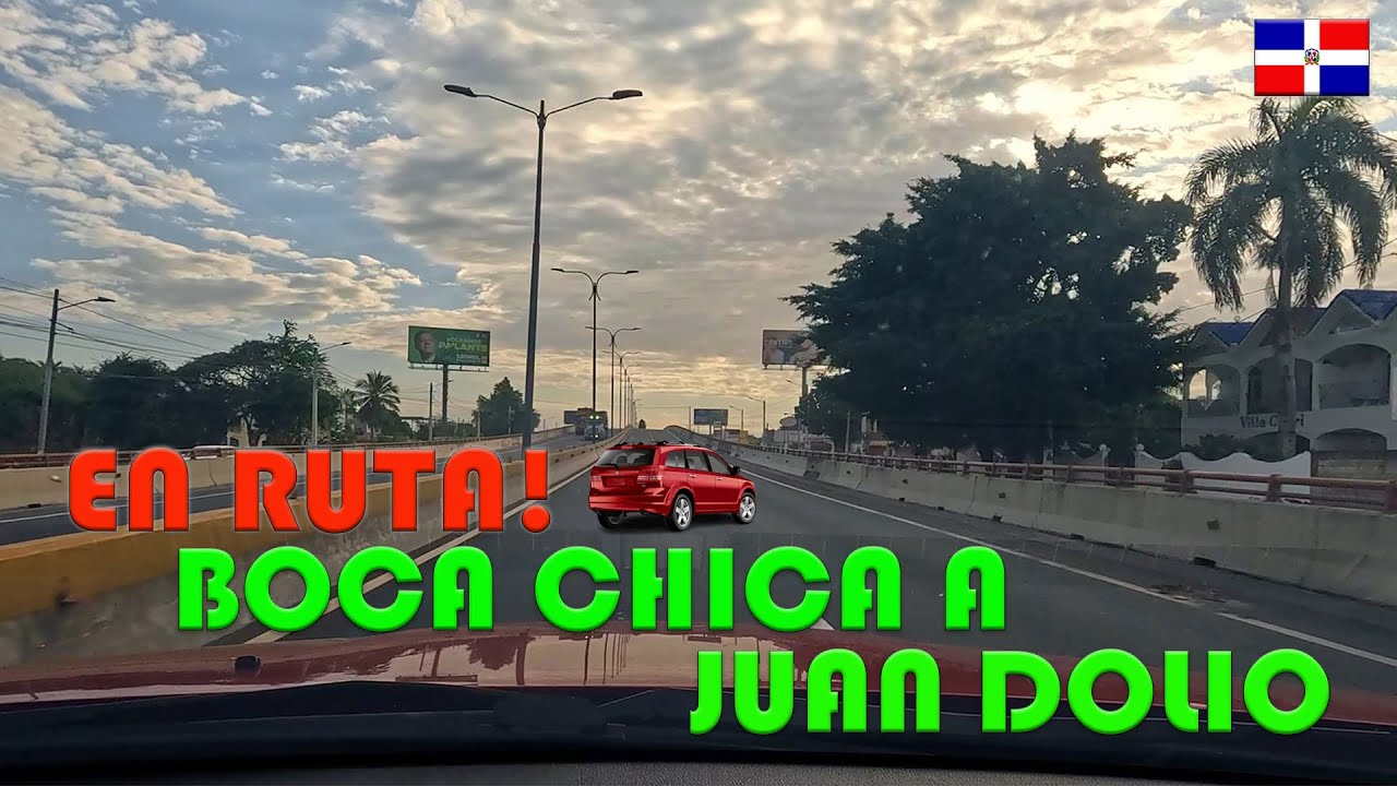 AUTOVÍA DEL ESTE | JUAN DOLIÓ | REPUBLICA DOMINICANA