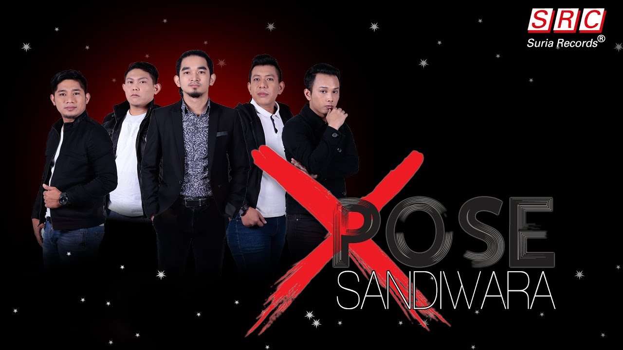 XPOSE  - Sandiwara (Official Music Video)
