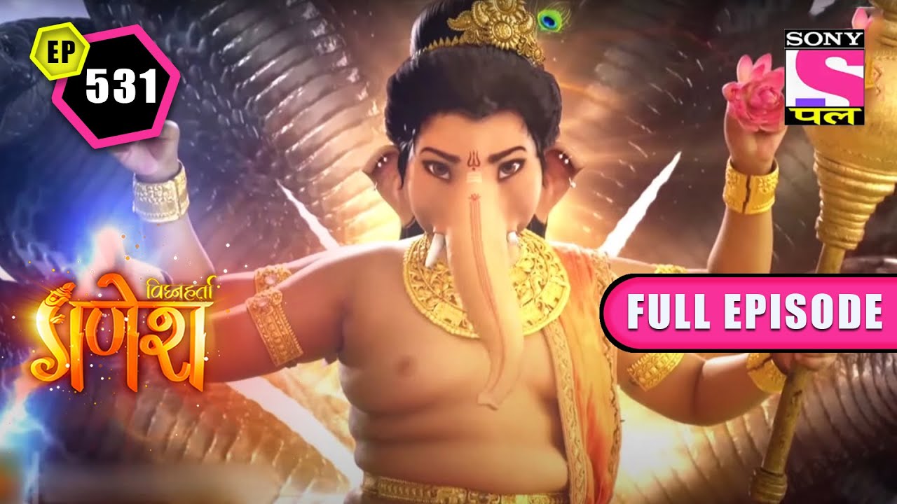 गणेश ने किया ममतासुर का अंत | Vighnaharta Ganesh - Ep 531 - Full Episode | 28 Sep 2022