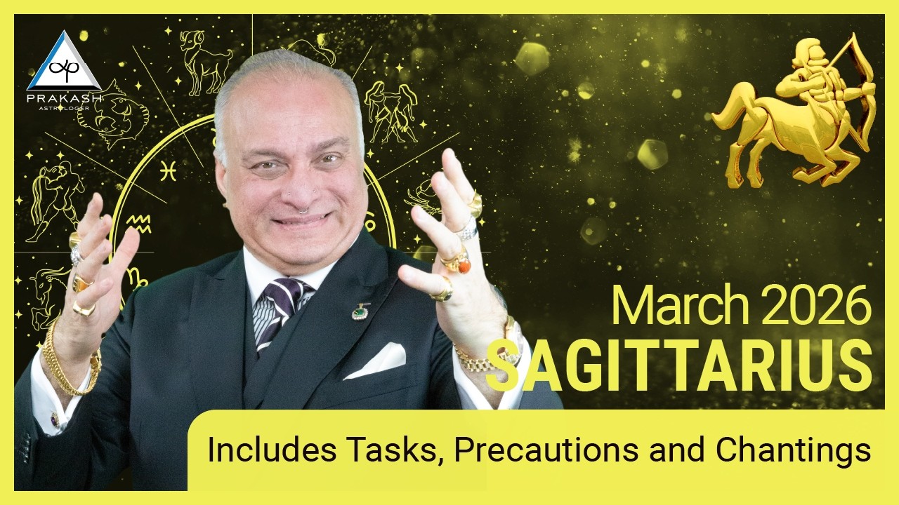 Sagittarius Monthly Horoscope for March 2026 with Remedies | Prakash Astrologer