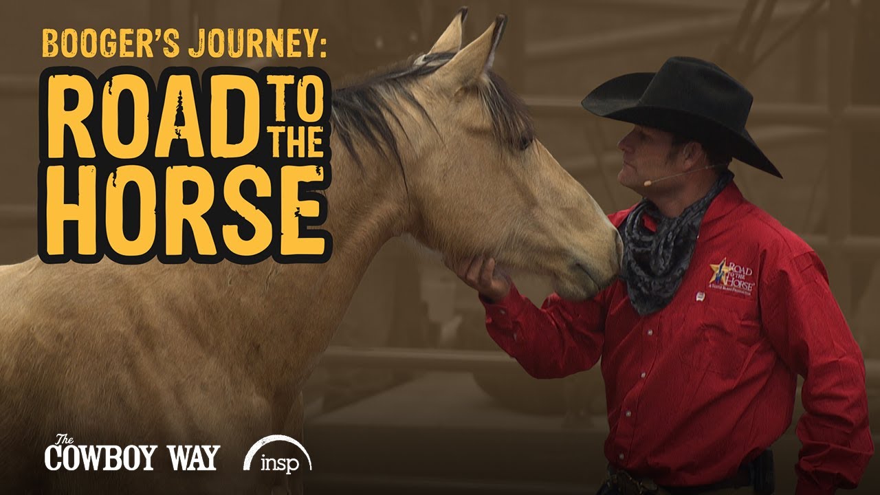 Booger's Journey: Road to the Horse | The Cowboy Way