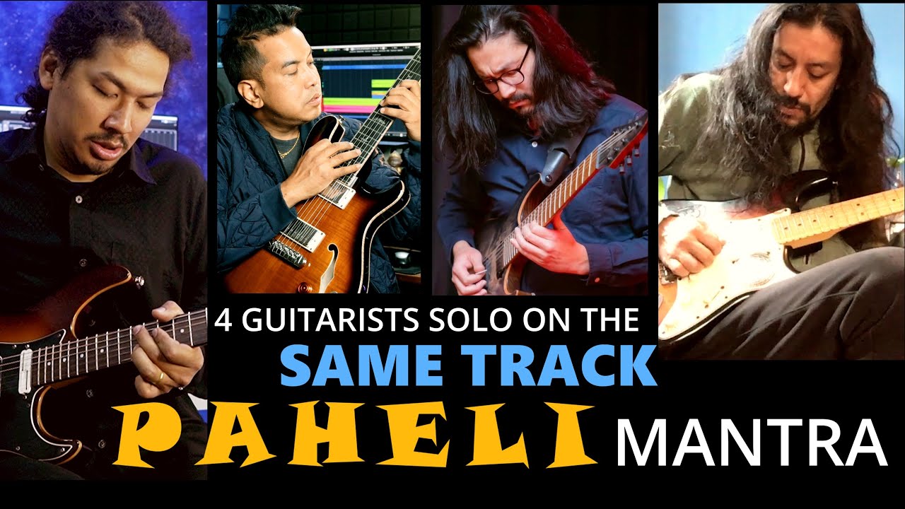 PAHELI | MANTRA | G4 Jam Nepal (4 GUITARISTS SOLO OVER THE SAME TRACK! [2024]