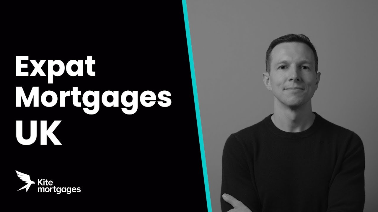 UK Expat Mortgages &ndash; Mortgages for Expats Explained