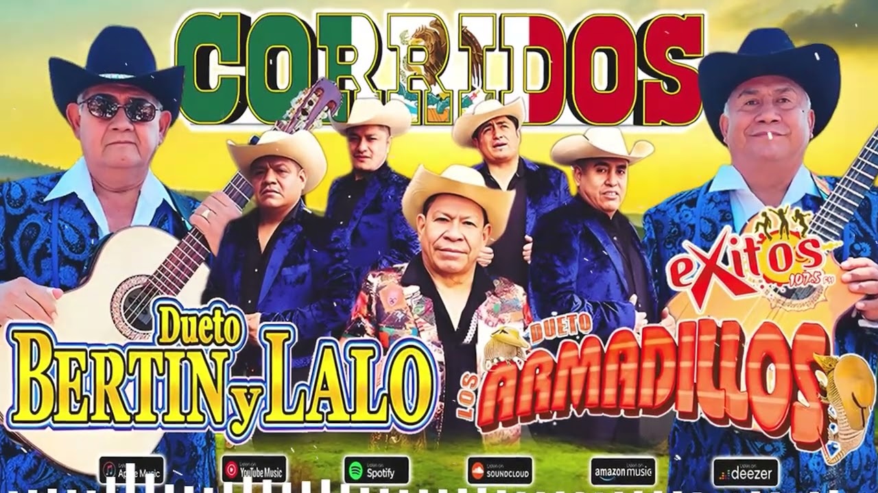 Dueto Bertin Y Lalo, Dueto Los Armadillos Mix 🤠 28 Éxitos Música | Corridos Y Rancheras Mix 2026